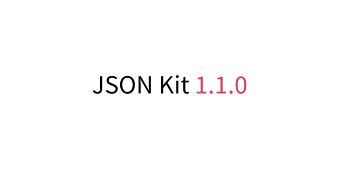 Обложка поста Дайджест обновлений JSON Kit